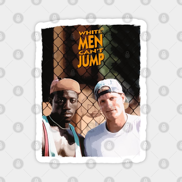 white men can't jump - classic Magnet by Buff Geeks Art