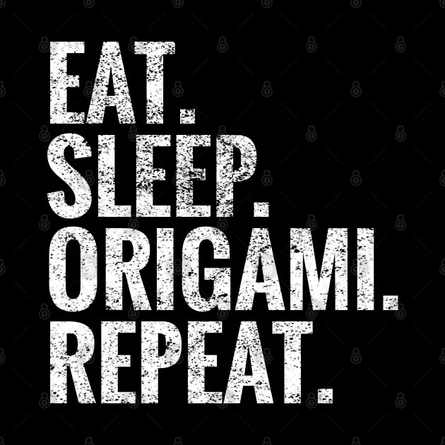 Eat Sleep Origami Repeat by TeeLogic