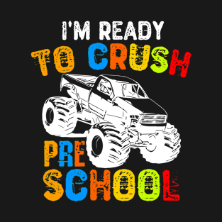 I'm Ready To Crush Preschool T-Shirt