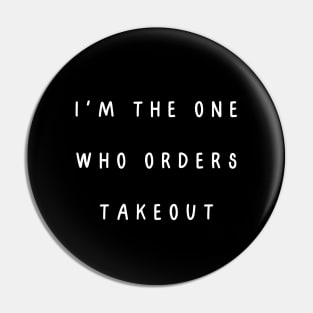 I'm the one who orders takeout. Matching couple Pin