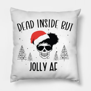 Funny Afro Skull Christmas Hat - Dead Inside But Jolly AF Christmas Skeleton - Christmas Skull Messy Bun Pillow