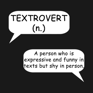 Textrovert - Typography Design T-Shirt