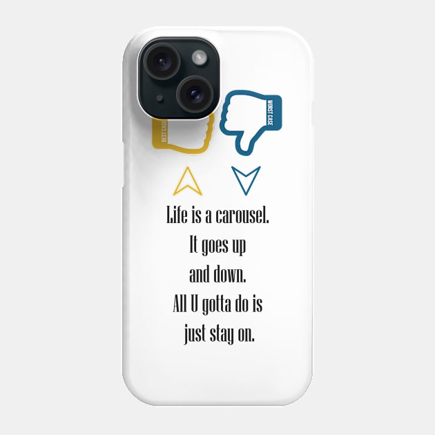 life quote Phone Case by ART&LINES