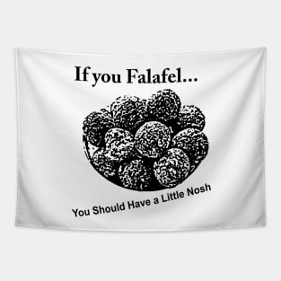 If you Falafel Tapestry