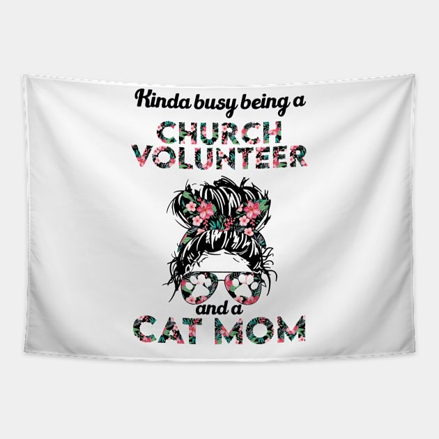 Church volunteer and cat mom gift . Perfect fitting present for mom girlfriend mother boyfriend mama gigi nana mum uncle dad father friend him or her Tapestry by SerenityByAlex