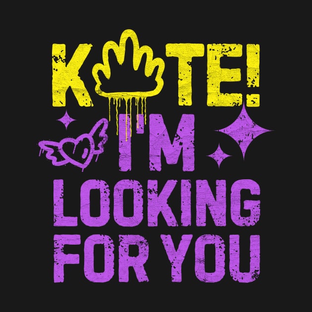 Kate I’m Looking For You by Point Shop