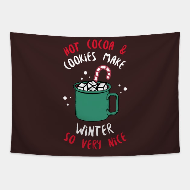 HOT COCOA & COOKIES MAKE WINTER Tapestry by CANVAZSHOP