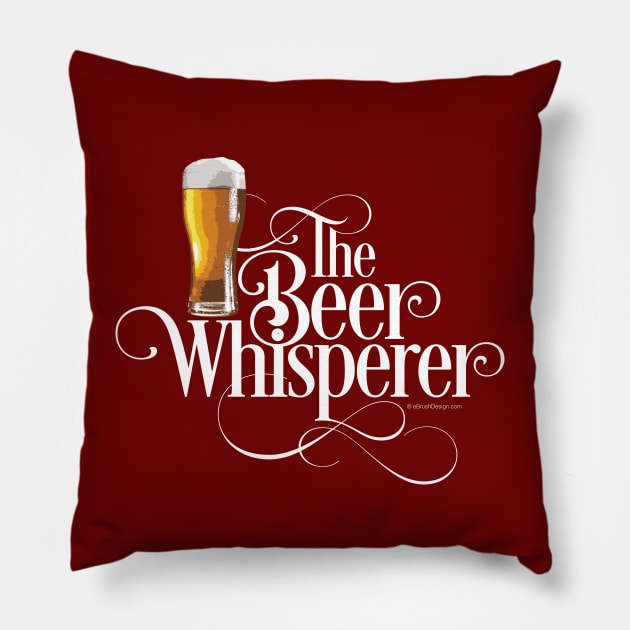 The Beer Whsiperer Pillow by eBrushDesign