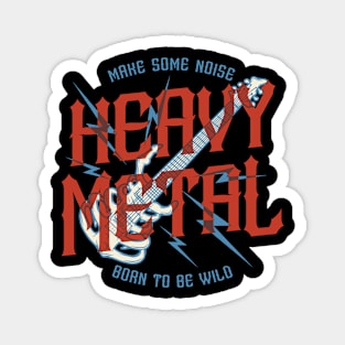 Make Some Noise Heavy Metal Magnet