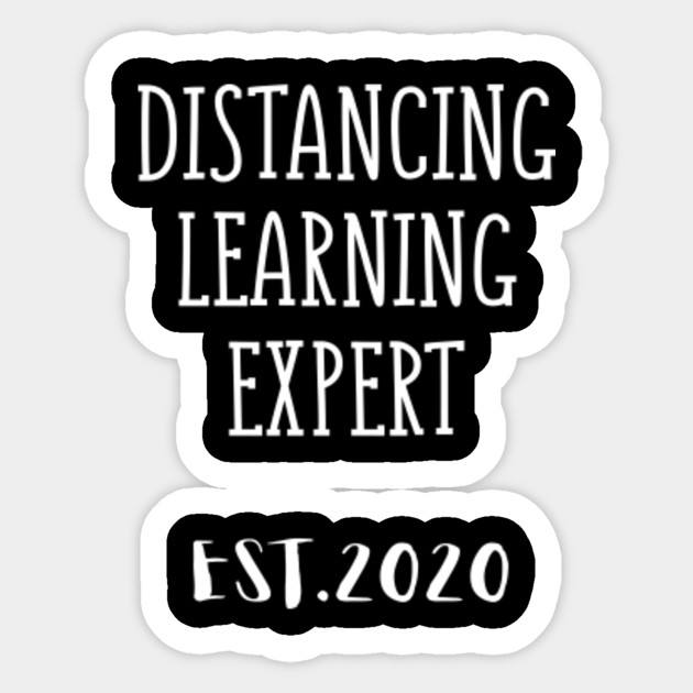 Distance Learning Expert Quarantined Teacher Sticker Teepublic