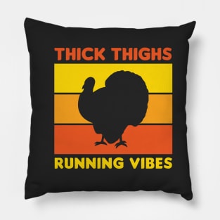 Thanksgiving Running Turkey Trot Thick Thighs Running Vibes Pillow