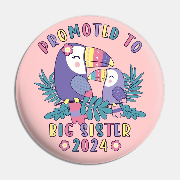 Promoted To Big sister 2024 Cute Tucan Siblings Girls Pin by FloraLi