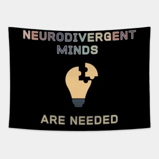Neurodivergent Minds are Needed (one) Tapestry