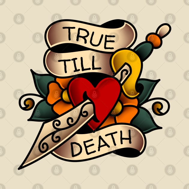 True Till Death Tattoo Banner by OldSalt