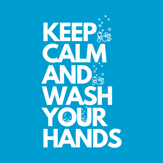 keep calm and wash your hands by MikeNotis