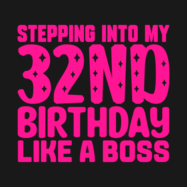 Stepping Into My 32nd Birthday Like A Boss by colorsplash