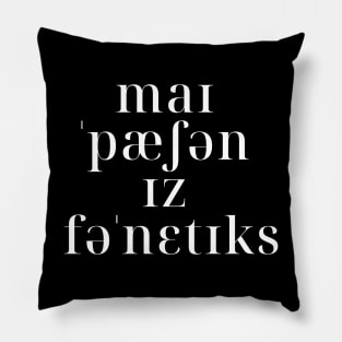 My Passion Is Phonetics in IPA Pillow