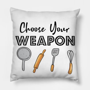 Choose your Weapon Kitchen gadgets mom! Pillow