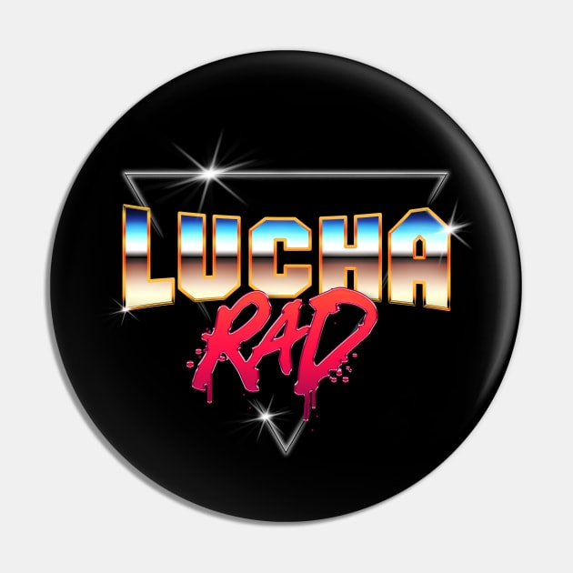 Lucha Rad Federation Pin by Flip City Tees