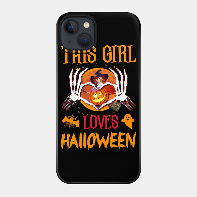 Girls love Halloween - Halloween - Phone Case