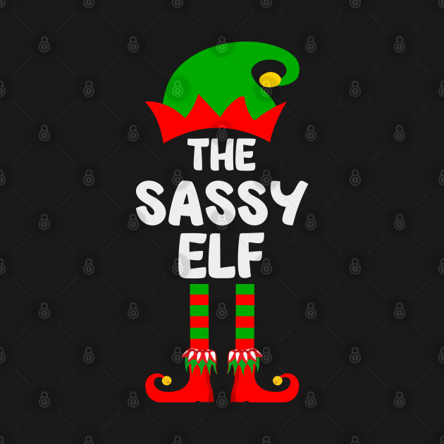 Discover Sassy Elf Matching Family Group Christmas Party Pajama - Sassy Elf - T-Shirt