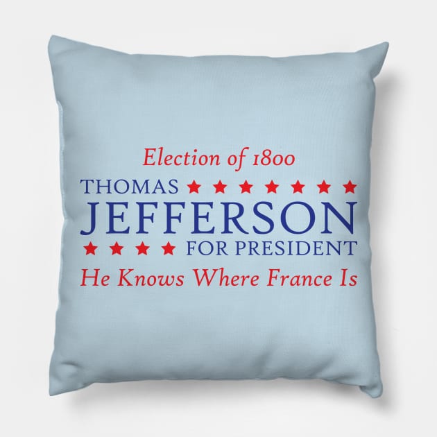 Thomas Jefferson For President Pillow by Zap Studios