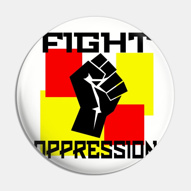 FIGHT OPPRESSION Pin by truthtopower