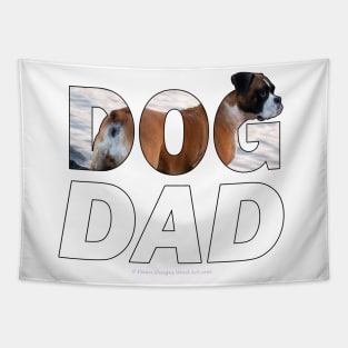 DOG DAD - Boxer dog oil painting word art Tapestry