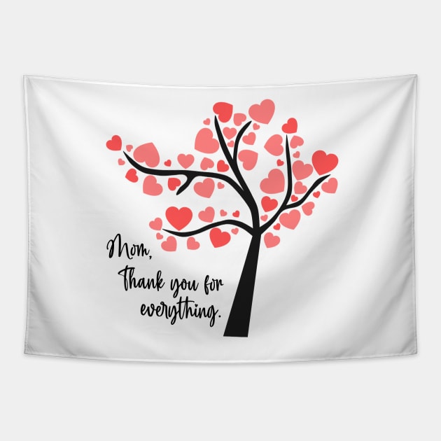 Thank you Mom Tapestry by PedaDesign