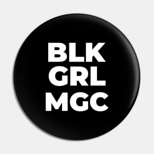 Black Girl Magic Pin