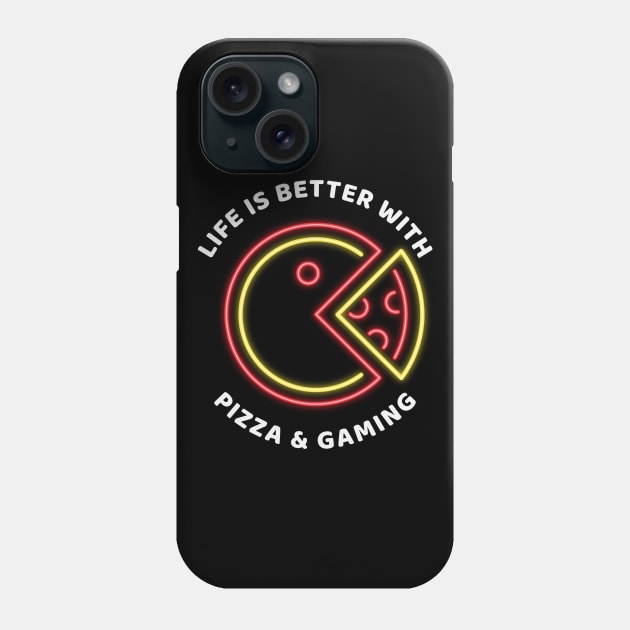 Life Is Better With Pizza And Gaming Phone Case by Shawnsonart