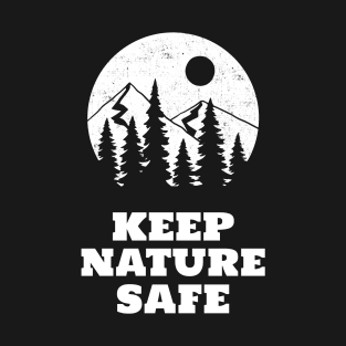 Keep Nature Safe T-Shirt