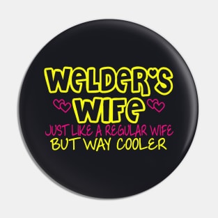 Welders Wife Welders Wife Welder Oilfield Love My Welder Spoiled Welders Wife Proud Wife Welder Pipeline Welder Wife Pin