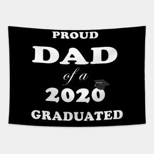 Proud Dad of a Class 2020 Graduated Tapestry