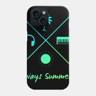 Always Summer Vibes Phone Case