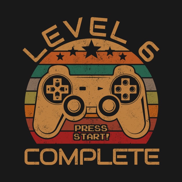 6th Birthday Level Six Complete Gamer 6 Year Old Gift by rhondamoller87