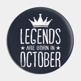 Legends are born in October Pin