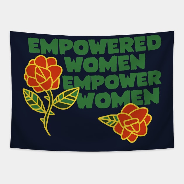 Empowered women empower women Tapestry by bubbsnugg