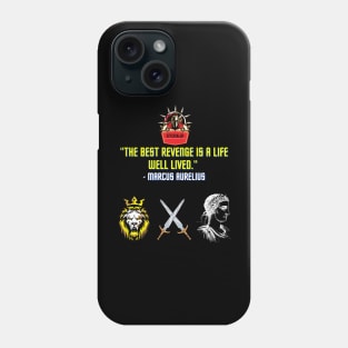 The best revenge is a life well lived Phone Case