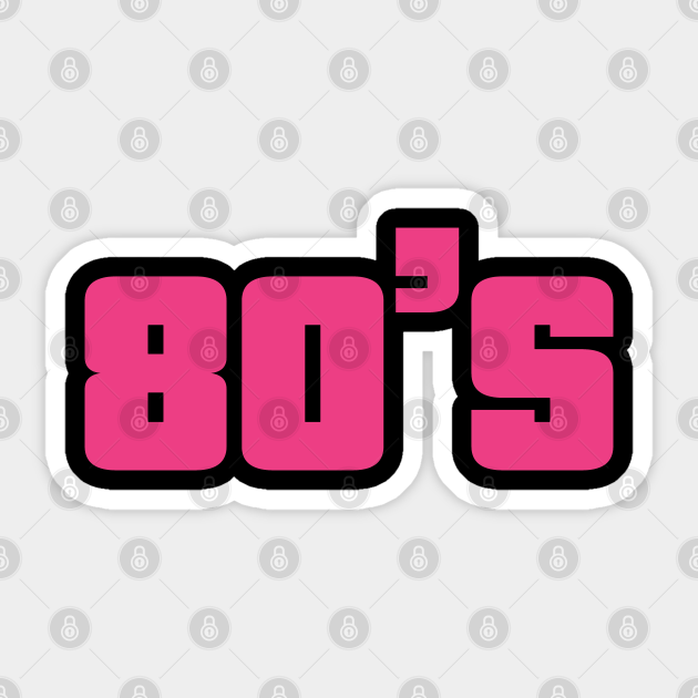 80s time - 80s Retro - Sticker