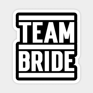 Team Bride Magnet