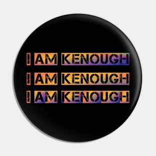 I am Kenough t-shirt Pin