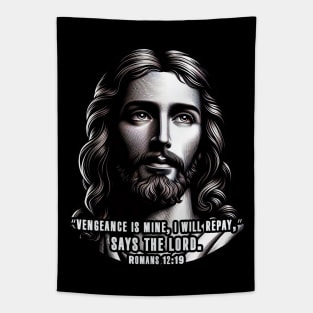 Romans 12:19 VENGEANCE IS MINE Tapestry