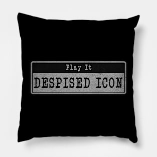 Despised Icon // Vintage Fanart Pillow