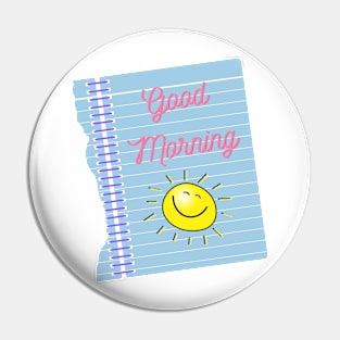 Good Morning Smiley  Sun Pin