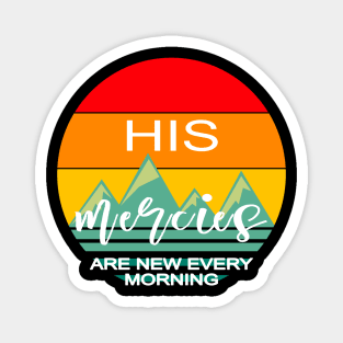 Christian Verse His Mercies Are New Everyday Retro Sunset Magnet