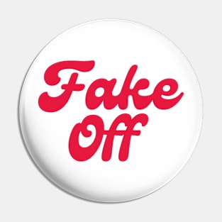 Fake Off-red Pin