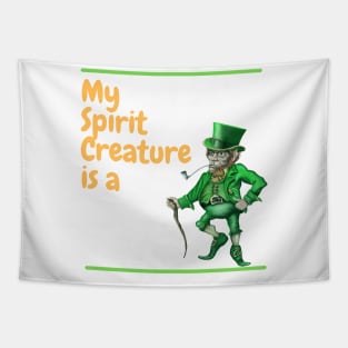 My Spirit Creature is a Leprechaun Tapestry