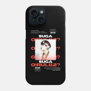 BTS: Suga N.O Phone Case