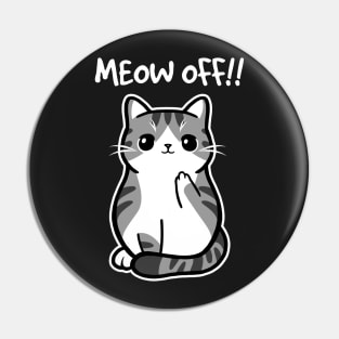 Meow off Pin